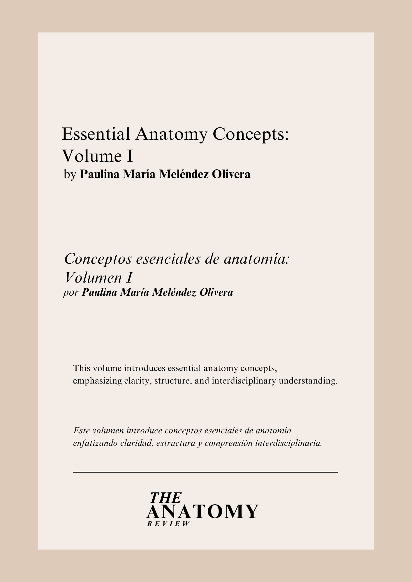 Essential Anatomy Concepts: Volume I